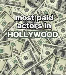 Highest Paid Actors in Hollywood 2010