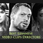 Best Lebanese video clips Directors