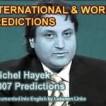 Michel Hayek International and World Predictions 2007