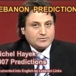 Michel Hayek Lebanon Predictions 2007