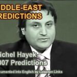 Michel Hayek Middle East Predictions 2007